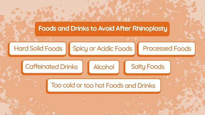 Foods and Drinks to Avoid After Rhinoplasty