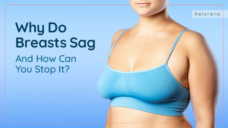 What Causes Breasts to Sag?