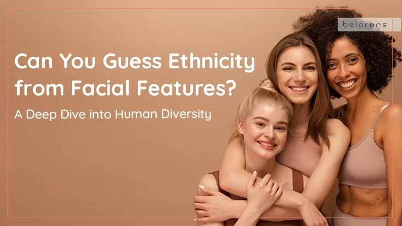 Can You Guess Ethnicity from Facial Features? A Deep Dive into Human Diversity